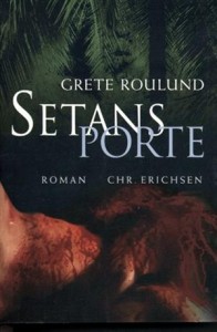Grete Roulund: Setans porte