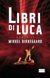 Mikkel Birkegaard: Libri Di Luca