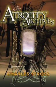 Charles Stross: The Atrocity Archives