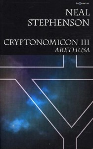 Neal Stephenson: Cryptonomicon 3: Arethusa
