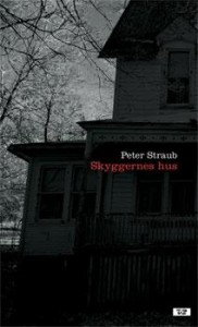 Peter Straub: Skyggernes hus