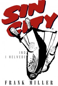 Frank Miller: Sin City – Ind i helvede