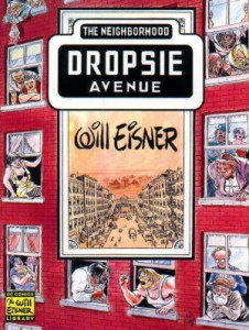 Will Eisner: Dropsie Avenue