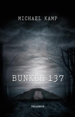 Michael Kamp: Bunker 137