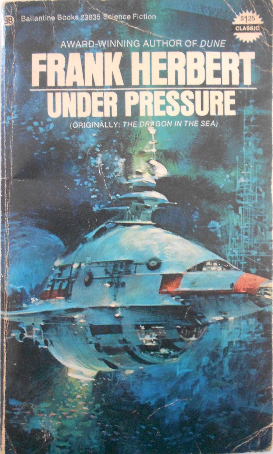 Under Pressure: Frank Herbert, John Berkey: 9780345244949: Amazon.com: Books