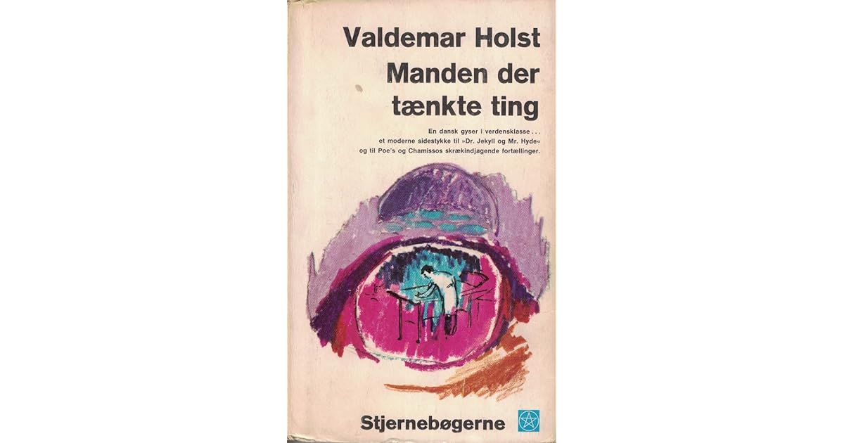Manden der tænkte ting by Valdemar Holst