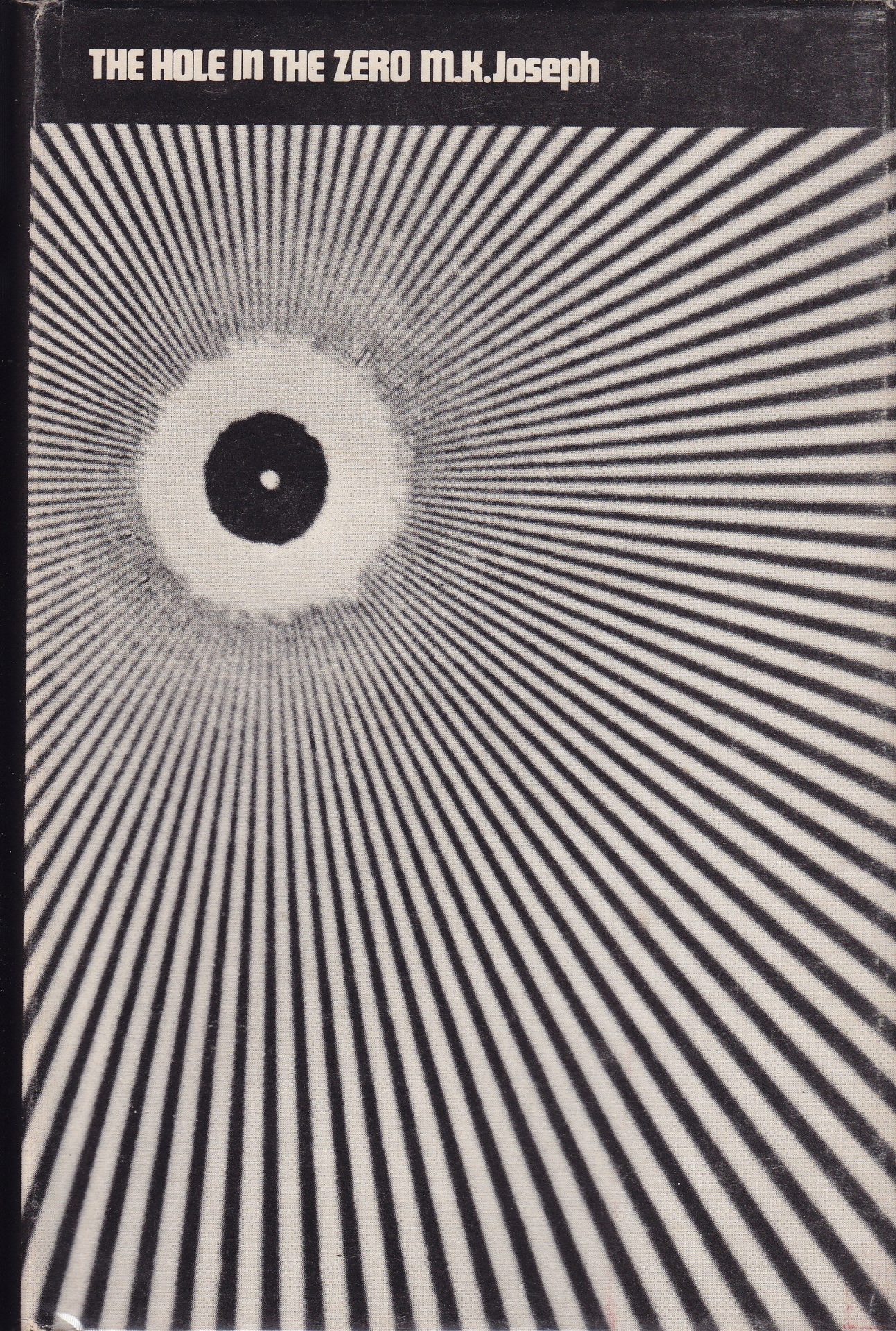 The Hole in the Zero by Joseph, M.K - 1968