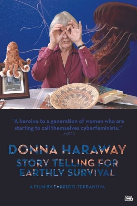 Donna Haraway: Storytelling for earthly survival (2016)