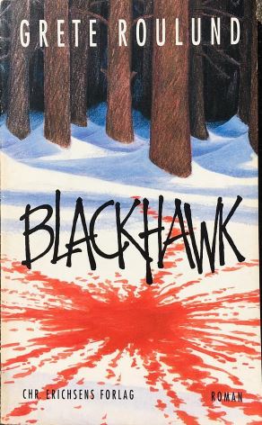 Blackhawk forside. Blod i sneen.